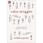 Value Struggles: Looking at Capitalism Through the Wine Glass - Hardcover
