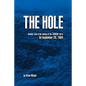 The Hole: Another look at the sinking of the Estonia ferry on September 28, 1994 - Paperback