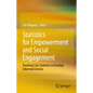 Statistics for Empowerment and Social Engagement: Teaching Civic Statistics to Develop Informed Citizens - Hardcover