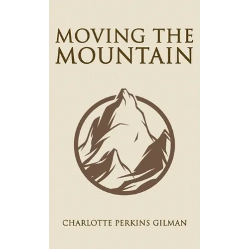Moving the Mountain - Hardcover