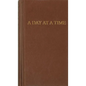 A Day at a Time: Daily Reflections for Recovering People - Hardcover