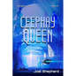 Ceephay Queen: (The Spiral Wars Book 8) - Paperback