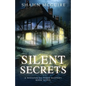 Silent Secrets: A Whispering Pines Mystery, Book 7 - Paperback