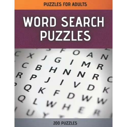 Word Search Puzzles: Word Search Puzzle Book for Adults - 200 Large Print Word Search Puzzles with Solutions - Paperback