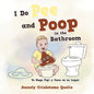 I Do Pee and Poop in the Bathroom: Yo Hago Pipí Y Caca En Su Lugar - Paperback