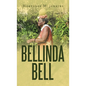 Bellinda Bell - Hardcover