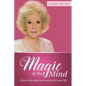 The Magic of the Mind: How To Do What You Want With Your Life - Paperback