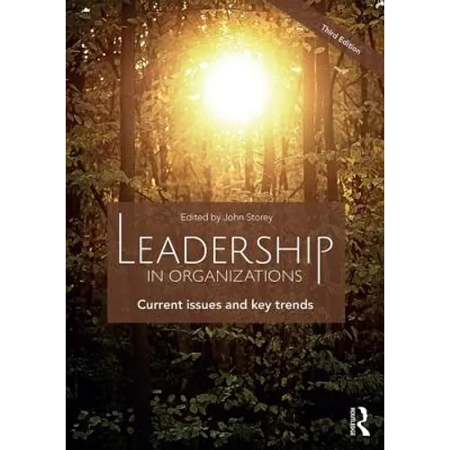 Leadership in Organizations: Current Issues and Key Trends - Paperback