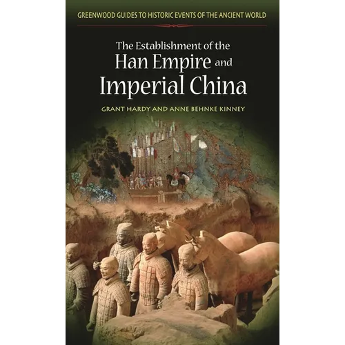 The Establishment of the Han Empire and Imperial China - Hardcover