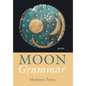 Moon Grammar - Hardcover