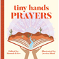 Tiny Hands: Prayers - Board Book