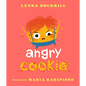 Angry Cookie - Hardcover