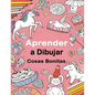 Aprender a Dibujar Cosas Bonitas: Una Guía Divertida de Dibujo Paso a Paso Para Niños y Adultos, Incluyendo Objetos Favoritos, Animales, Aviones y Más - Paperback