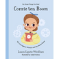 Corrie Ten Boom: The Courageous Woman and the Secret Room - Hardcover