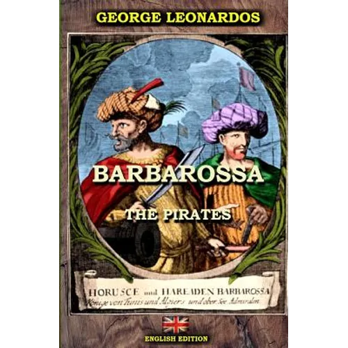 Barbarossa The Pirates (English Edition) - Paperback
