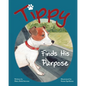 Tippy Finds His Purpose - Paperback