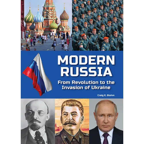 Modern Russia: From Revolution to the Invasion of Ukraine - Hardcover