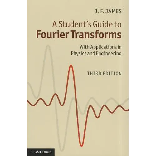 A Student's Guide to Fourier Transforms - Paperback