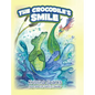 The Crocodile's Smile - Hardcover