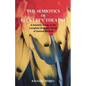 The Semiotics of Beckett's Theatre: A Semiotic Study of the Complete Dramatic Works of Samuel Beckett - Paperback