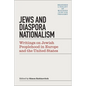 Jews & Diaspora Nationalism: Writings on Jewish Peoplehood in Europe and the United States - Paperback