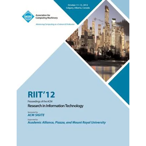 Riit 12 Proceedings of the ACM Research in Information Technology - Paperback