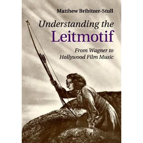 Understanding the Leitmotif - Paperback