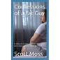 Confessions of a Fat Guy - Paperback