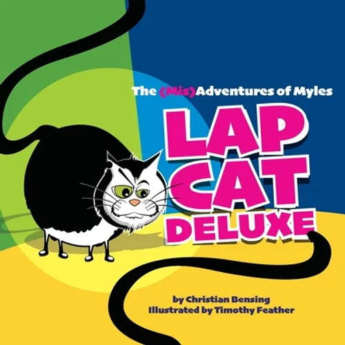 Lap Cat Deluxe - The (Mis)Adventures of Myles - Paperback