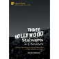 Three Hollywood Stalwarts in Literature: A Study in Film Perception Through References to Peck, Mitchum and Holden - Hardcover