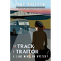 To Track a Traitor: A Lane Winslow Mystery - Paperback