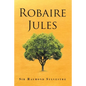 Robaire Jules - Paperback