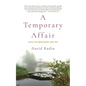 A Temporary Affair: Talks on Awakening and Zen - Paperback
