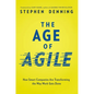 The Age of Agile: How Smart Companies Are Transforming the Way Work Gets Done - Paperback