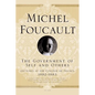 The Government of Self and Others: Lectures at the Collège de France, 1982-1983 - Paperback