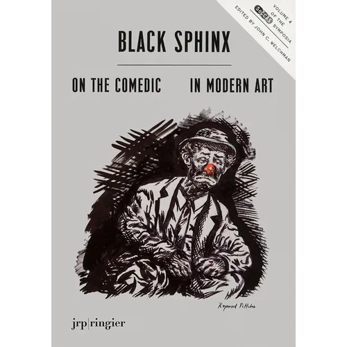 Black Sphinx: On the Comedic in Modern Art: Soccas Symposium Vol. IV - Paperback