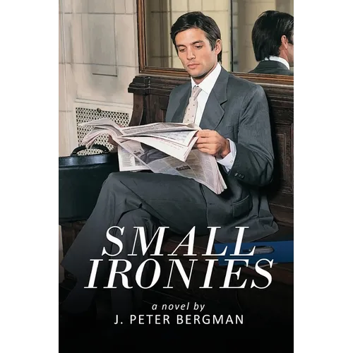 Small Ironies - Paperback