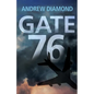 Gate 76 - Paperback