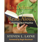 In Defense of Read-Aloud: Sustaining Best Practice - Paperback