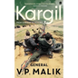 Kargil: From Surprise To Victory - Paperback