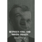 Between Still and Moving Images - Paperback