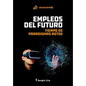 Empleos del Futuro: Tiempo de Paradigmas Rotos - Paperback