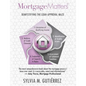Mortgage Matters: Demystifying the Loan Approval Maze - Paperback
