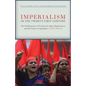Imperialism in the Twenty-First Century: Globalization, Super-Exploitation, and Capitalism's Final Crisis - Hardcover