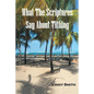 What the Scriptures Say about Tithing - Paperback