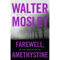 Farewell, Amethystine - Hardcover