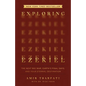 Exploring Ezekiel: The Next Big War, Earth's Final Days, and Your Eternal Destination - Paperback