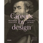 Careers by Design: Hendrick Goltzius & Peter Paul Rubens - Hardcover
