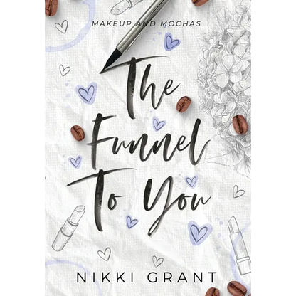 The Funnel to You - Hardcover