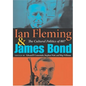 Ian Fleming and James Bond: The Cultural Politics of 007 - Paperback